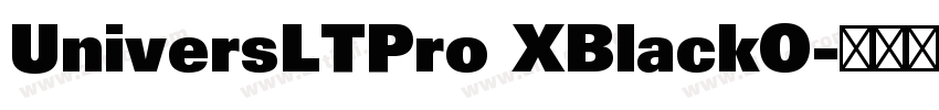 UniversLTPro XBlackO字体转换 UniversLTPro XBlackO字体转换